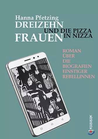 Bild: Der Roman von Hanna Pfetzing über typische Frauenbiografien 1967 bis 2017