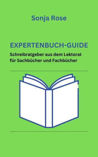 Expertenbuch-Guide - die Abkürzung zum eigenen Buch Bild: Expertenbuch-Guide - die Abkürzung zum eigenen Buch