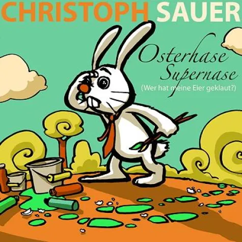 Bild: DER OSTERHASENMANN - Christoph Sauer präsentiert aktuelles Lied des Monats