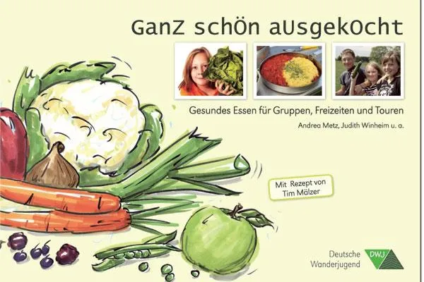Bild: „Ganz schön ausgekocht“ - Deutsche Wanderjugend veröffentlicht Kochbuch für Gruppen