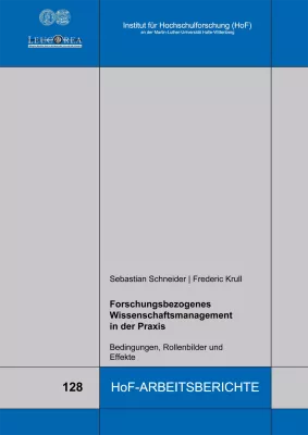 Bild: HoF-Publikation: Forschungsbezogenes Wissenschaftsmanagement in der Praxis: Bedingungen, Rollenbilder und Effekte