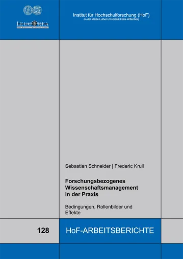 Bild: HoF-Publikation: Forschungsbezogenes Wissenschaftsmanagement in der Praxis: Bedingungen, Rollenbilder und Effekte