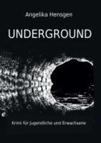 Bild: UNDERGROUND - Romantischer Krimi für Jugendliche und Erwachsene
