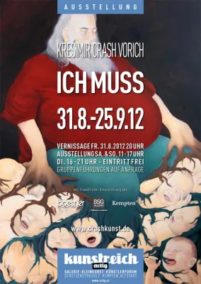 Bild: Ausstellung ICH MUSS von Kresimir Crash Vorich