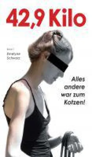Bild: 42,9 Kilo (Band 1) - ein Weg aus der Magersucht