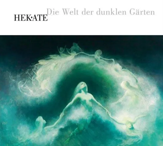 Bild: Hekate - Die Welt der dunklen Gärten