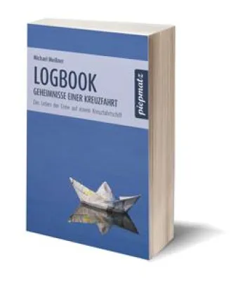 Bild: 23. Januar 2012: “Logbook – Geheimnisse einer Kreuzfahrt” von Michael Meißner erscheint im piepmatz Verlag