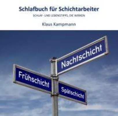 Bild: Schlafbuch für Schichtarbeiter - Schlaf- und Lebenstipps, die wirken