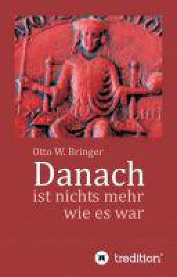 Bild: Danach ist nichts mehr wie es war - eine außergewöhnliche, romanhafte Biografie über Friedrich II.
