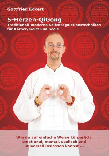 Bild: 5-Herzen-QiGong für Körper, Geist und Seele