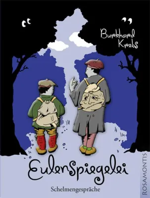 Bild: Schelmengespräche mit Burkhard Krebs - ab sofort im Rosamontis Verlag