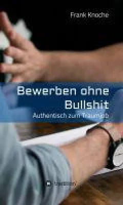 Bild: Buchempfehlung: Bewerben ohne Bullshit
