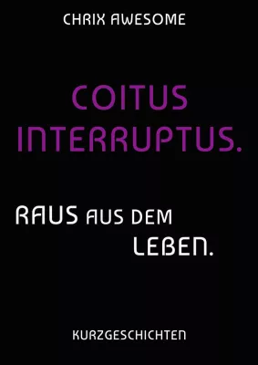 Bild: VITA INTERRUPTA. RAUS AUS DEM LEBEN.