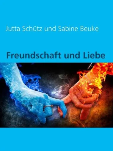 Buchtipp: Freundschaft und Liebe Bild: Buchtipp: Freundschaft und Liebe