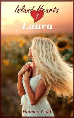Bild: Kurzroman von Romina Gold: Island Hearts – Laura – Genre: Romance, Liebesgeschichte
