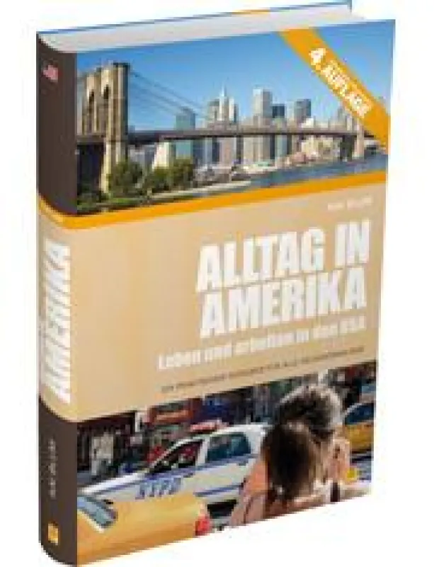 Jetzt in umfangreich überarbeiteter Neuauflage: Alltag in Amerika