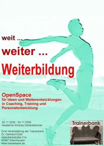 Bild: Erster OpenSpace "weit ... weiter ... Weiterbildung" für effektives Coaching und Training