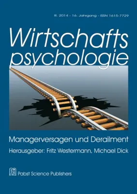 Bild: Wirtschaftspsychologie: Mangelhafte Personaldiagnostik ermöglicht Managementversagen
