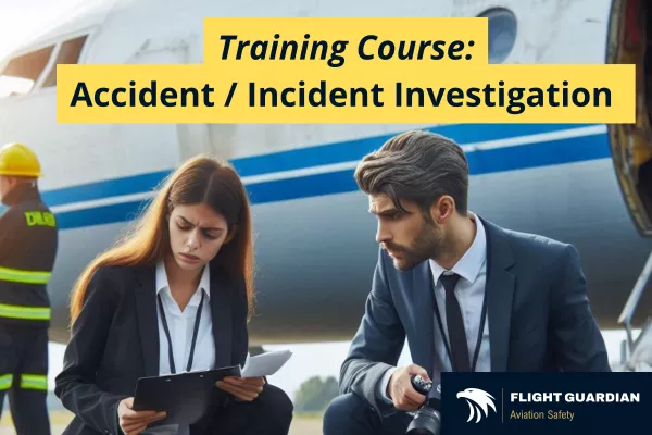 FlightGuardian Aviation Safety startet neuen Kurs zur Unfall- und Zwischenfalluntersuchung Bild: FlightGuardian Aviation Safety startet neuen Kurs zur Unfall- und Zwischenfalluntersuchung