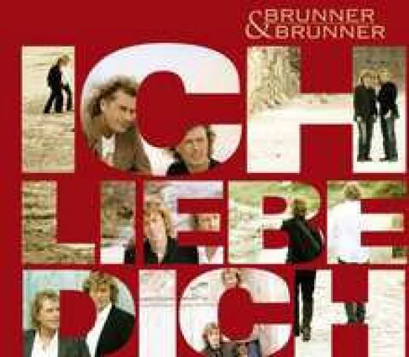 Brunner & Brunner - Ich liebe dich Bild: Brunner & Brunner - Ich liebe dich