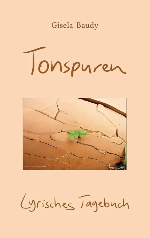 Tonspuren - Lyrisches Tagebuch