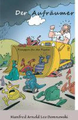 Bild: DER AUFRÄUMER - neues Buch entpuppt sich als Pumpgun für die Psyche