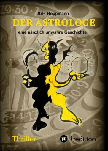 Bild: Der Astrologe - Eine gänzlich unwahre Geschichte