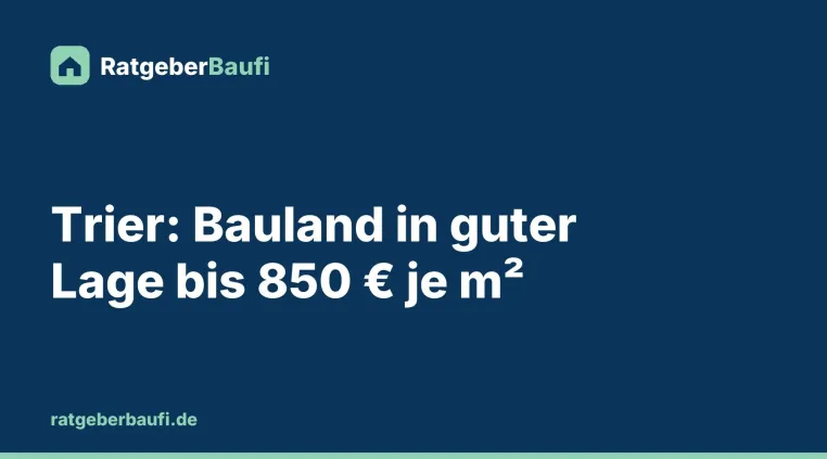 Bild: Wo Käufer in Trier den Bodenrichtwert finden und was der Wert über ein Grundstück aussagt