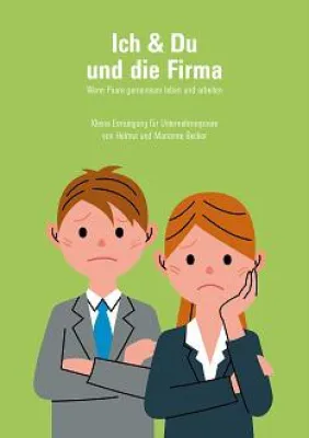 Bild: Ich & Du und die Firma | Kleine Ermutigung für Unternehmerpaare