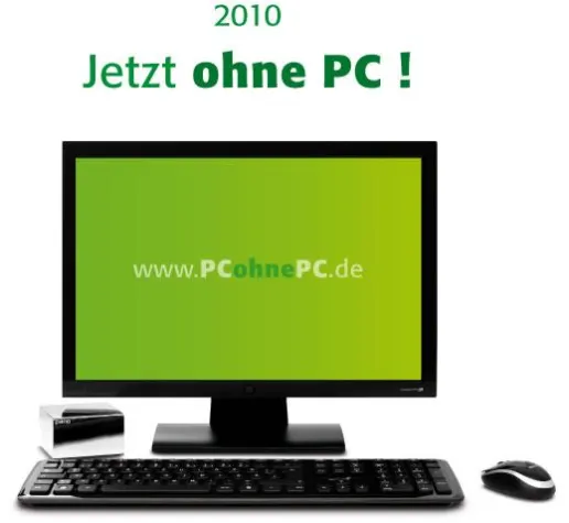 „PCohnePC“ nun auch aus Technikersicht betrachtet Bild: „PCohnePC“ nun auch aus Technikersicht betrachtet