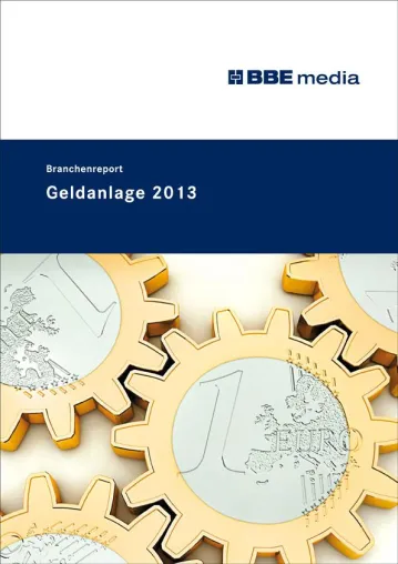 Bild: Neuer BBE-Branchenreport „GELDANLAGE 2013“