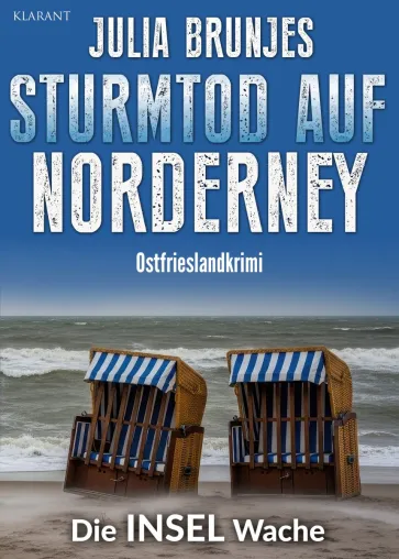 Bild: Neuerscheinung: Ostfrieslandkrimi "Sturmtod auf Norderney" von Julia Brunjes im Klarant Verlag