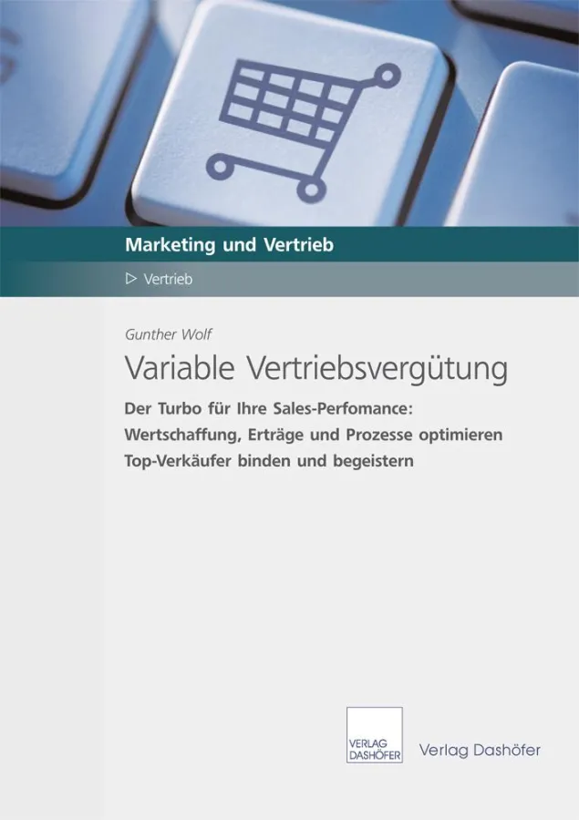 Praxisbuch über variable Entgeltsysteme in Vertrieb und Leistungssteigerung im Verkauf