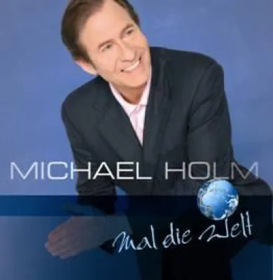 Bild: Michael Holm - mal die Welt - DA Records / Da Music