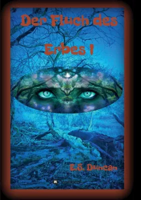 Bild: Der Fluch des Erbes I - Romantischer Zeitreise-Roman