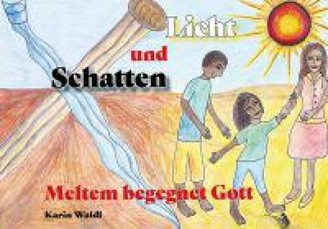 Das neue religionspädagogische Bilderbuch von Karin Waldl.
