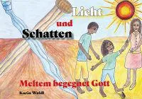 Bild: Wie Meltem sich in der Wüste verirrt und Gott begegnet