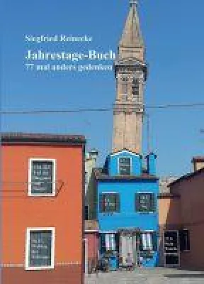 Bild: Jahrestage-Buch - 77 mal anders gedenken