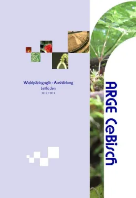 Bild: Ausweitung der Waldpädagogikausbildung der ARGE CeBisch ab dem Semester 2011/2012