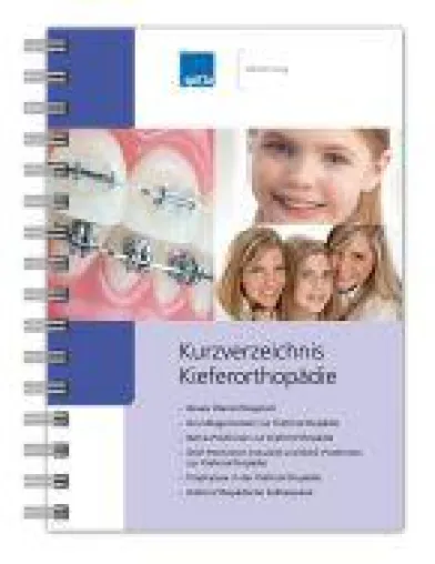 Kurzverzeichnis Kieferorthopädie Bild: Kurzverzeichnis Kieferorthopädie