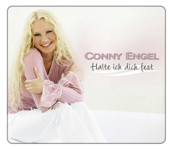 Conny Engel - Halte ich dich fest Bild: Conny Engel - Halte ich dich fest