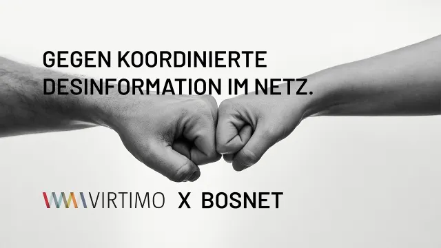 Gemeinsam gegen Desinformation: Virtimo AG und Projektpartner starten das Forschungsprojekt BOSNET Bild: Gemeinsam gegen Desinformation: Virtimo AG und Projektpartner starten das Forschungsprojekt BOSNET