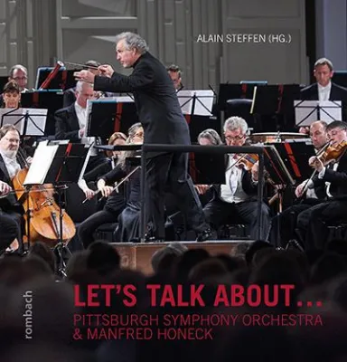 Bild: Pittsburgh Symphony Orchestra: seine Geschichte – sein Klang