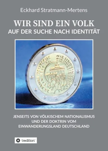 Wir sind ein Volk - Eine Kritik der Migrations- und Flüchtlingspolitik Bild: Wir sind ein Volk - Eine Kritik der Migrations- und Flüchtlingspolitik