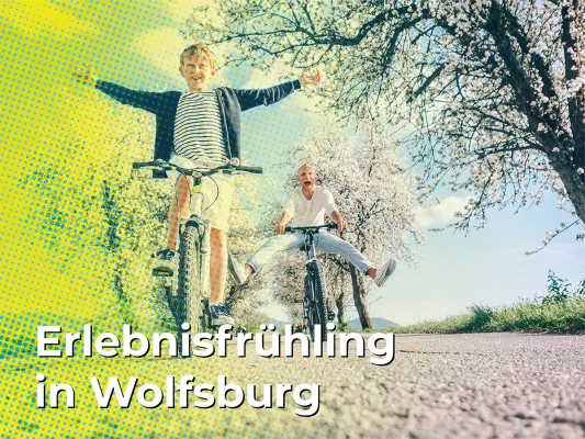 Bild: „Ja, in Wolfsburg“-Kampagne zum Erlebnisfrühling in Wolfsburg