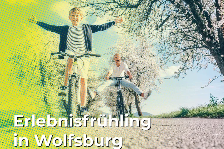 Bild: „Ja, in Wolfsburg“-Kampagne zum Erlebnisfrühling in Wolfsburg