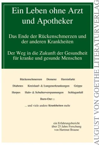 Bild: August von Goethe Literaturverlag präsentiert Werk von Hartmut Braune: „Ein Leben ohne Arzt und Apotheker“