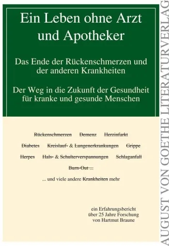 Bild: August von Goethe Literaturverlag präsentiert Werk von Hartmut Braune: „Ein Leben ohne Arzt und Apotheker“