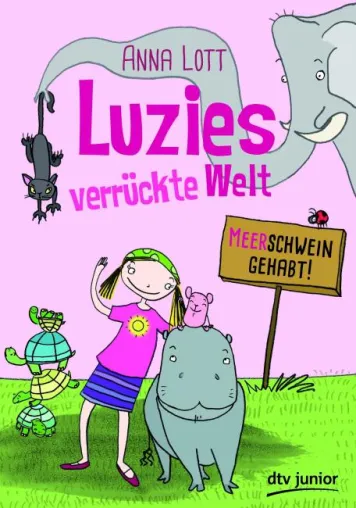 Rezension : "Luzies verrückte Welt - Meerschwein gehabt" - Anna Lott Bild: Rezension : "Luzies verrückte Welt - Meerschwein gehabt" - Anna Lott
