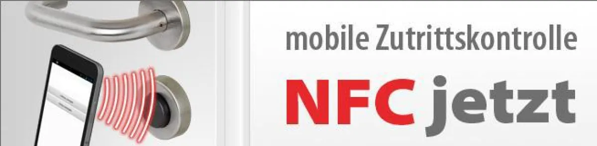 NFC für komfortable und flexible Zutrittskontrolle